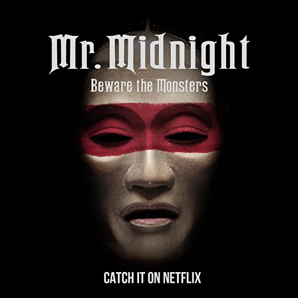 سریال Mr. Midnight: Beware the Monsters
