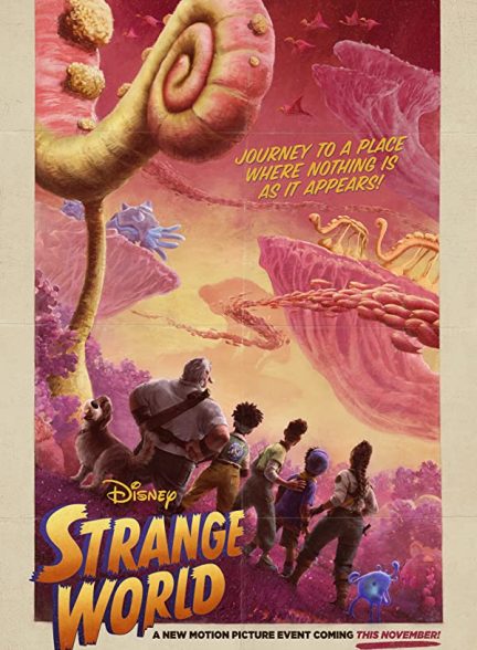انیمیشن Strange World 2022 | دنیای عجیب