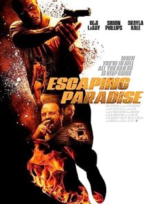 فیلم Escaping Paradise 2022 | فرار از بهشت