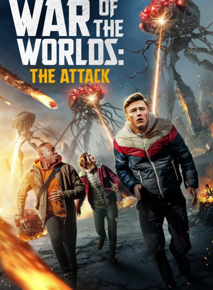 فیلم War of the Worlds: The Attack 2023 | جنگ دنیاها: حمله