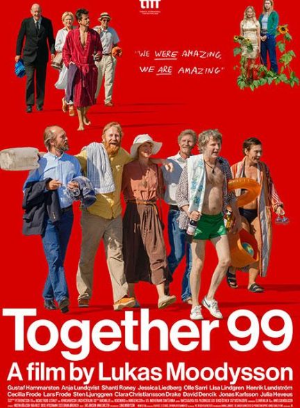 فیلم Together 99 2023 | با هم 99