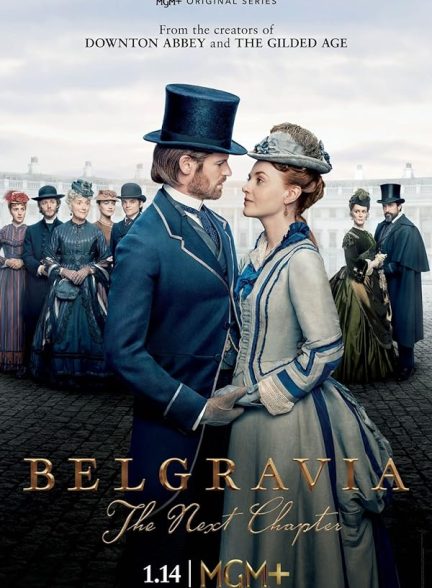 سریال Belgravia: The Next Chapter | بلگراویا: فصل بعدی