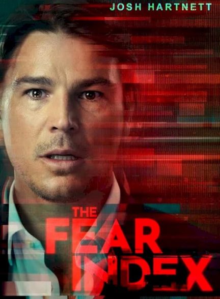 مینی سریال  The Fear Index | شاخص ترس