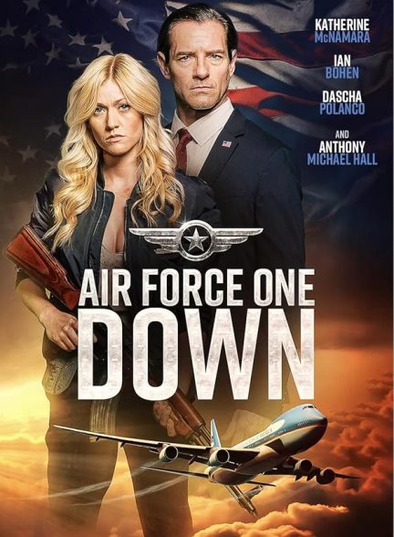 فیلم Air Force One Down 2024
