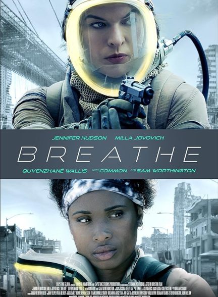 فیلم Breathe 2024 | نفس بکش